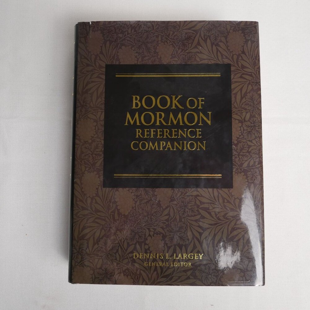 Book Of Mormon Reference Companion Hardcover By Dennis L. Largey